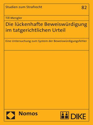 cover image of Die lückenhafte Beweiswürdigung im tatgerichtlichen Urteil